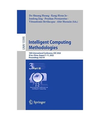 Intelligent Computing Methodologies: 18th International Conference, ICIC 2022, X