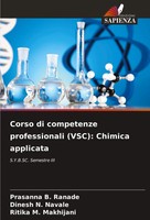 Prasanna B. Ranade (U. A.) | Corso Di Competenze Professionali (Vsc): Chimica...