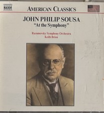 John Philip Sousa: At the Symphony (Keith Brion, Razumovsky Orchestra). CD