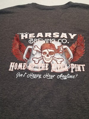 That s Hearsay Brewing Company T-shirt Size Large Home Of The Mega Pint Beer