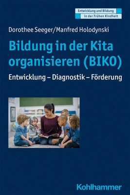 Dorothee Seeger (u. a.) | Bildung in der Kita organisieren (BIKO) | Taschenbuch