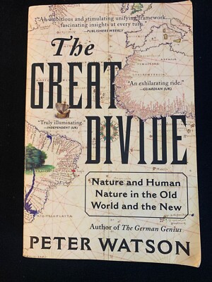 The Great Divide: Nature and Human Nature Peter Watson Trade paperback