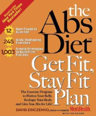 The Abs Diet Get Fit, Stay Fit Plan: The Exercise Program to Flatten - VERY GOOD