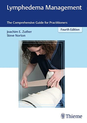 Lymphedema Management: The Comprehensive Guide for Prac - Hardback NEW Zuther, J