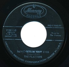 THE PLATTERS - SMOKE GETS IN YOUR EYES / NO MATTER WHAT YOU ARE - 45 Record VG