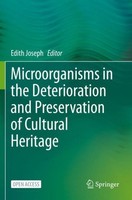 Microorganisms In The Deterioration And Preservation Of Cultural Heritage Edith
