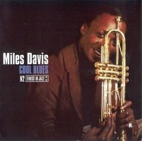 Audio Cd - Miles Davis - Cool Blues - Newsound 2000 -D- Neu