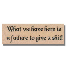 Mounted Rubber Stamp, What We Have Here, Fun, Phrase,Words,Saying,Media,Quote,sm