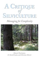 Christian C. Messier (U. A.) | A Critique Of Silviculture | Taschenbuch (2008)