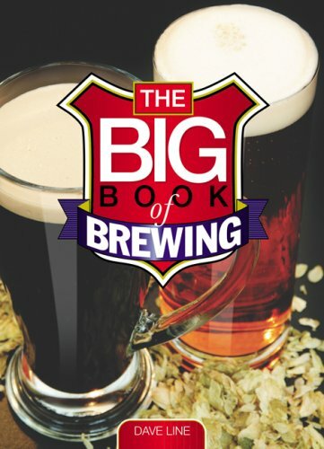 The Big Book of Brewing,Dave Line