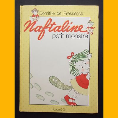 NAFTALIN KLEINES MONSTER Domitille de Pressensé 1988