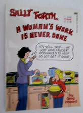 Sally Forth A Woman's Work is Never Done by Greg Howard 1st Edition 1988