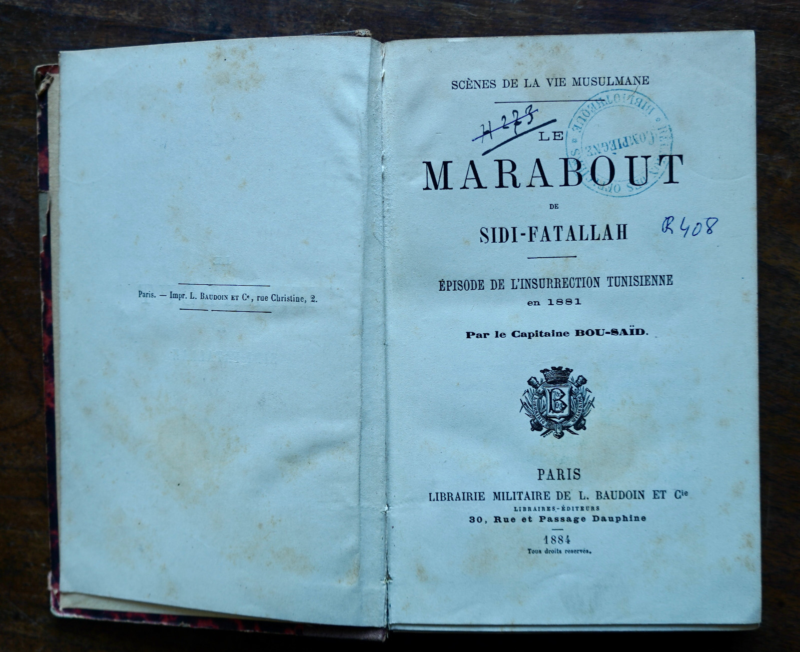 BOU-SAÃD Capitaine: Le Marabout de Sidi-Fatallah. insurrection Tunisiens 1881