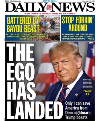 NEW YORK DAILY NEWS NEWSPAPER THE EGO HAS LANDED   JEFF DOESN'T GET IT   8/28/20
