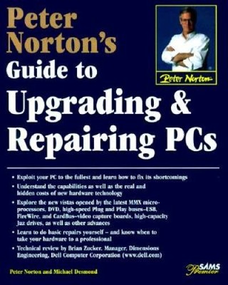 Peter Nortons Upgrading and Repairing PCs - Paperback - VERY GOOD