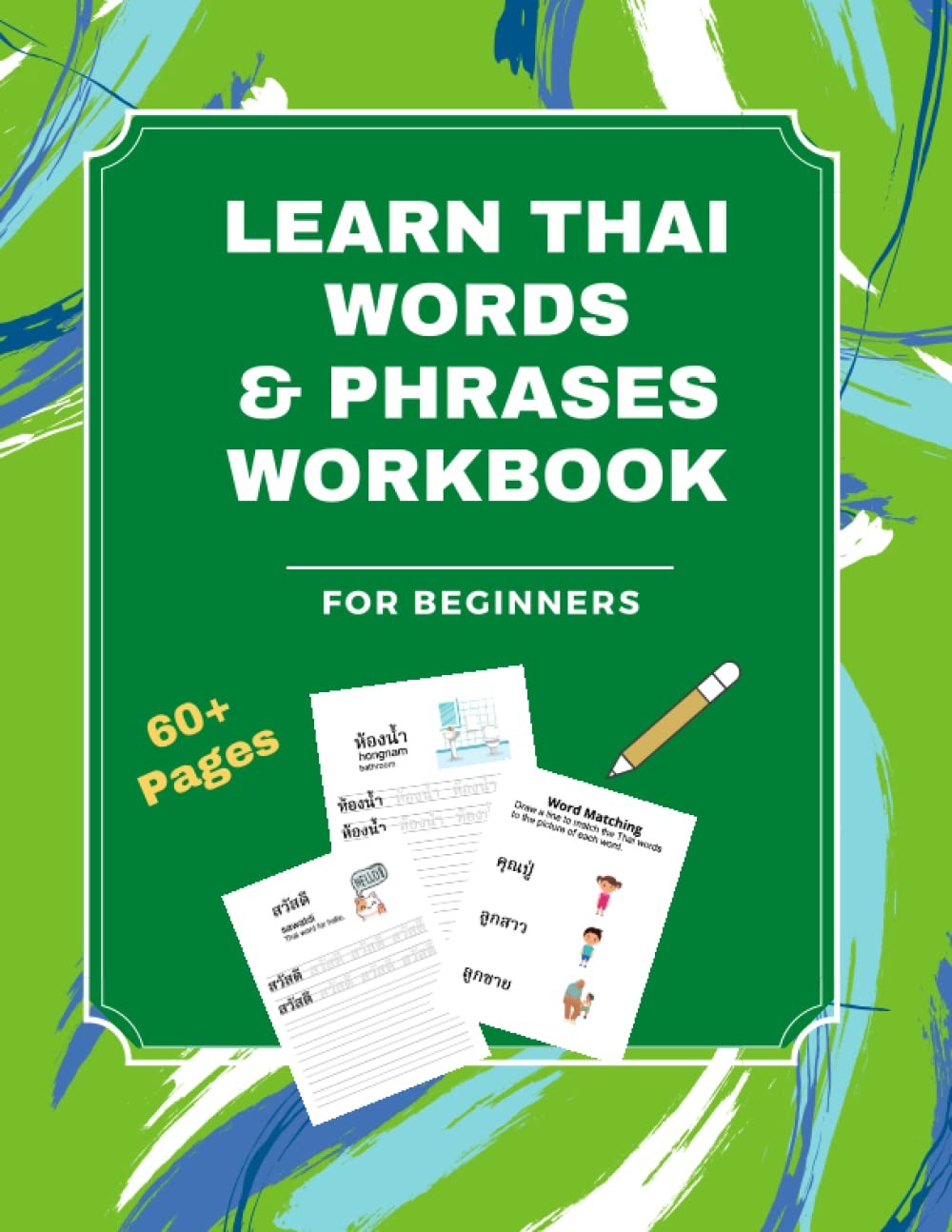 Learn Thai Words & Phrases Workbook (Learn Thai for Beginners: Thai Alphabet & Words) - Image 2