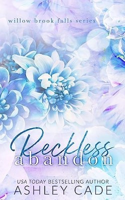 Reckless Abandon Special Edition, Cade, Ashley