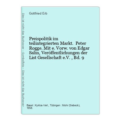 Preispolitik im teilintegrierten Markt. Peter Rogge. Mit e. Vorw. von Edgar Sali