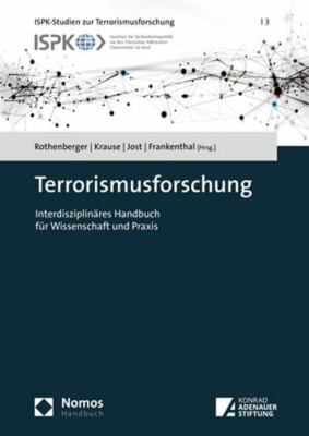 Terrorismusforschung : Interdisziplinares Handbuch Fur Wissenschaft Und Praxi...