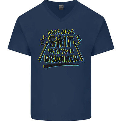 Mach Kein Mist Mit Deinem Schlagzeuger Herren V-Ausschnitt Baumwoll T-Shirt