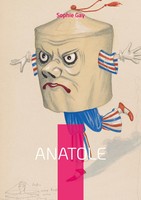 Sophie Gay | Anatole | Taschenbuch | FranzöSisch (2022) | Vol. I
