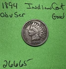 1894 Indian Head Cent / Penny 1c Good Obverse Scratches