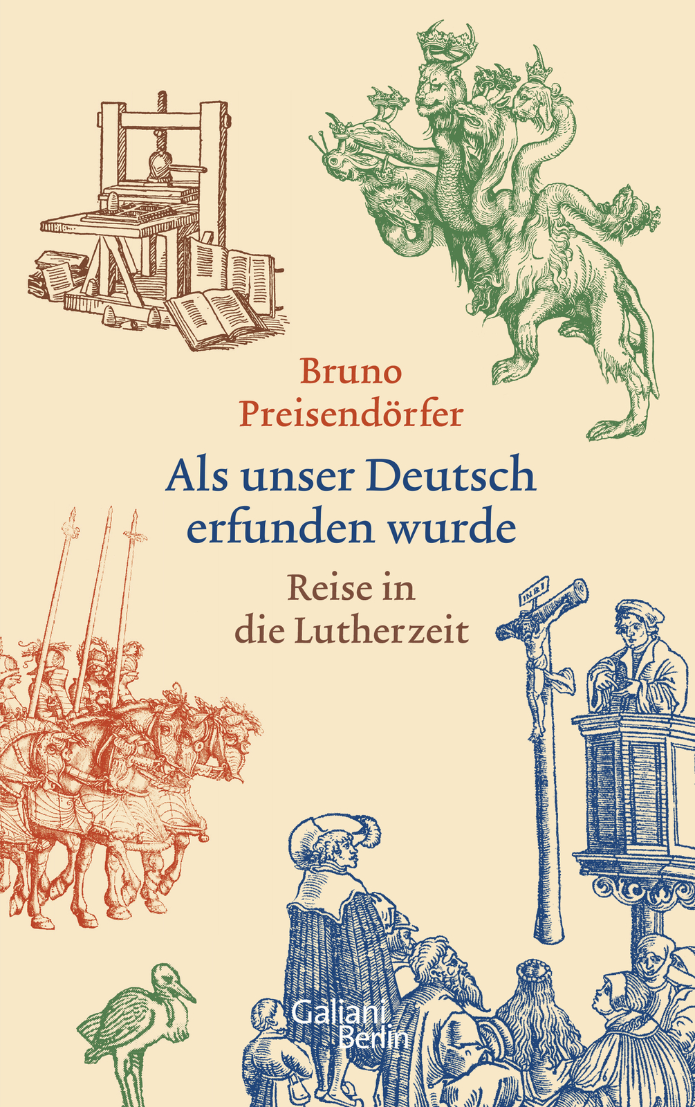 Bruno Preisendörfer / Als Unser Deutsch Erfunden Wurde
