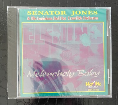 SENATOR JONES Melancholy Baby Red Hot Crawfish Orchestra Hep  Me (HCD 1001) NEW