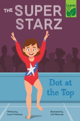 Dot at the Top by Laurie Friedman (2022, Trade Paperback)