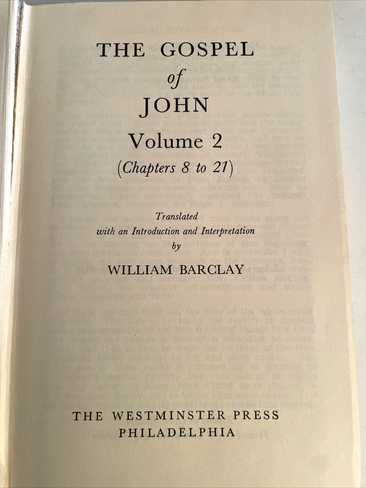 William barclay gospel john chapters 8 21 vol 1 daily study bible