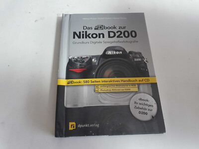 Das Dbook zur Nikon D200 - OHNE CD - Helmut Kraus, Rudolf Krahm, Rainer Dorau