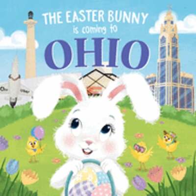 The Easter Bunny Is Coming to Ohio by Eric James: Used