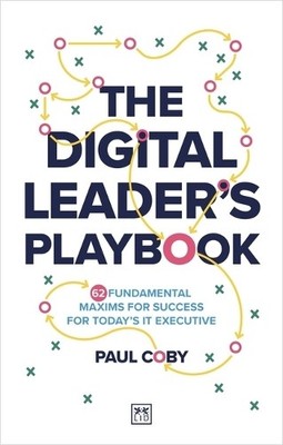 The Digital Leader's Playbook by Paul Coby - 9781917391443