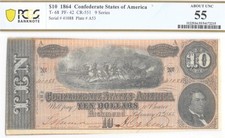 T-68 $10 Confederate 1864 CSA Note Genuine Civil War Money PCGS AU 55 Nice Color