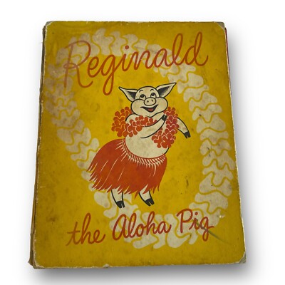 Book Reginald The Aloha Pig Hardcover Book Vintage