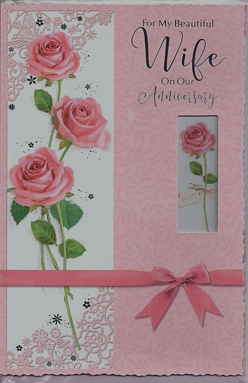 TO MY BEAUTIFUL WIFE HAPPY ANNIVERSARY CARD - GOOD QUALITY LOVELY WORDS ROSES