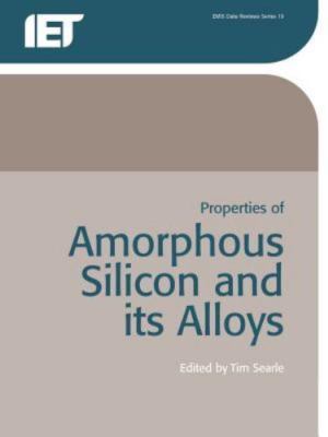 Properties of Amorphous Silicon and Its Alloys, Paperback by Searle, T. M., L...