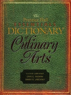 The Prentice Hall Notwendigste Dictionary Of Culinary Arts Taschenbuch