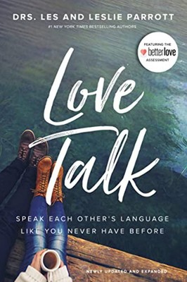 Love Talk: Speak Each Other's Language Like You Never Have Before - Paperback