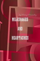 Milkshakes And Heartaches Mercy Hernandez Taschenbuch Kartoniert / Broschiert