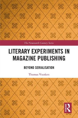 Literary Experiments in Magazine Publishing - 9780367029654