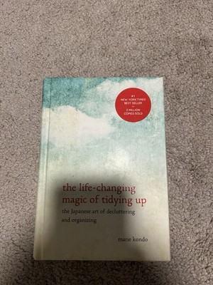 Life-Changing Magic of Tidying Up : The Japanese Art of Decluttering and...