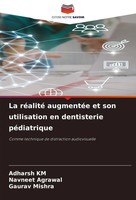 Adharsh Km (U. A.) | La RéAlité AugmentéE Et Son Utilisation En Dentisterie...