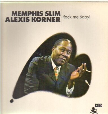 Memphis Slim , Alexis Korner Rock Me Baby! Black Lion Records Vinyl LP