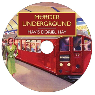 Murder Underground Mavis Doriel Hay Verbrechen Mordkrimi MP3 sprechendes Hörbuch