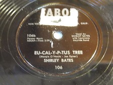 Shirley Bates - Eu-Cal-Y-P-Tus Tree / Carlos Ybarra 78 - Fabor 106 - Hillbilly