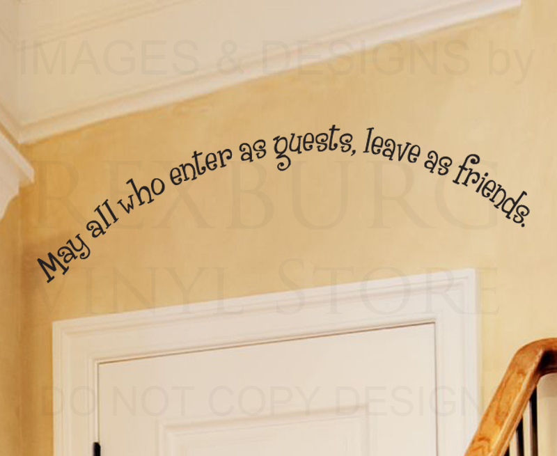 Vinyl Wall Decal Sticker May All Guests Enter as Friends FR18 Art
