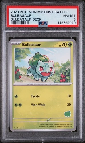 2023 POKEMON MY FIRST BATTLE-BULBASAUR DECK BULBASAUR PSA 8