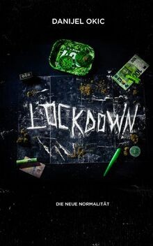 Lockdown: Die neue Normalität von Okic, Danijel | Buch | Zustand gut