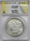 1879-O $1 ANACS AU 58 Details Morgan Silver Dollar